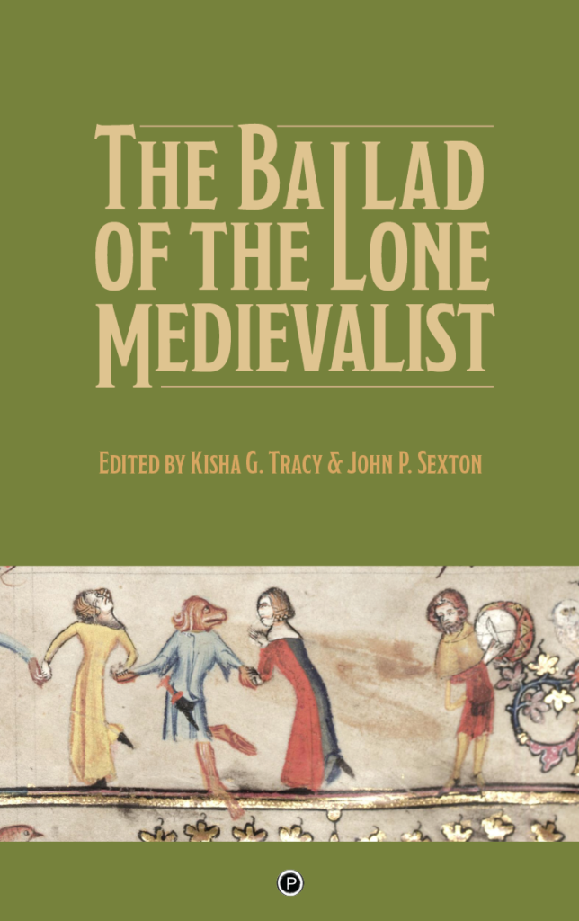 Book cover: The Ballad of the Lone Medievalist